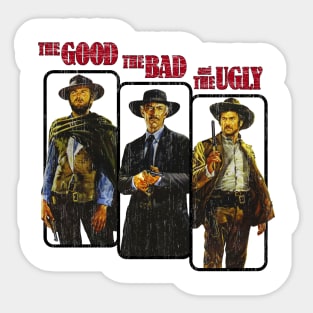 The Good, The Bad And The Ugly Sticker